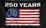 Patriotic 250th Anniversary Celebration Outdoor Flag