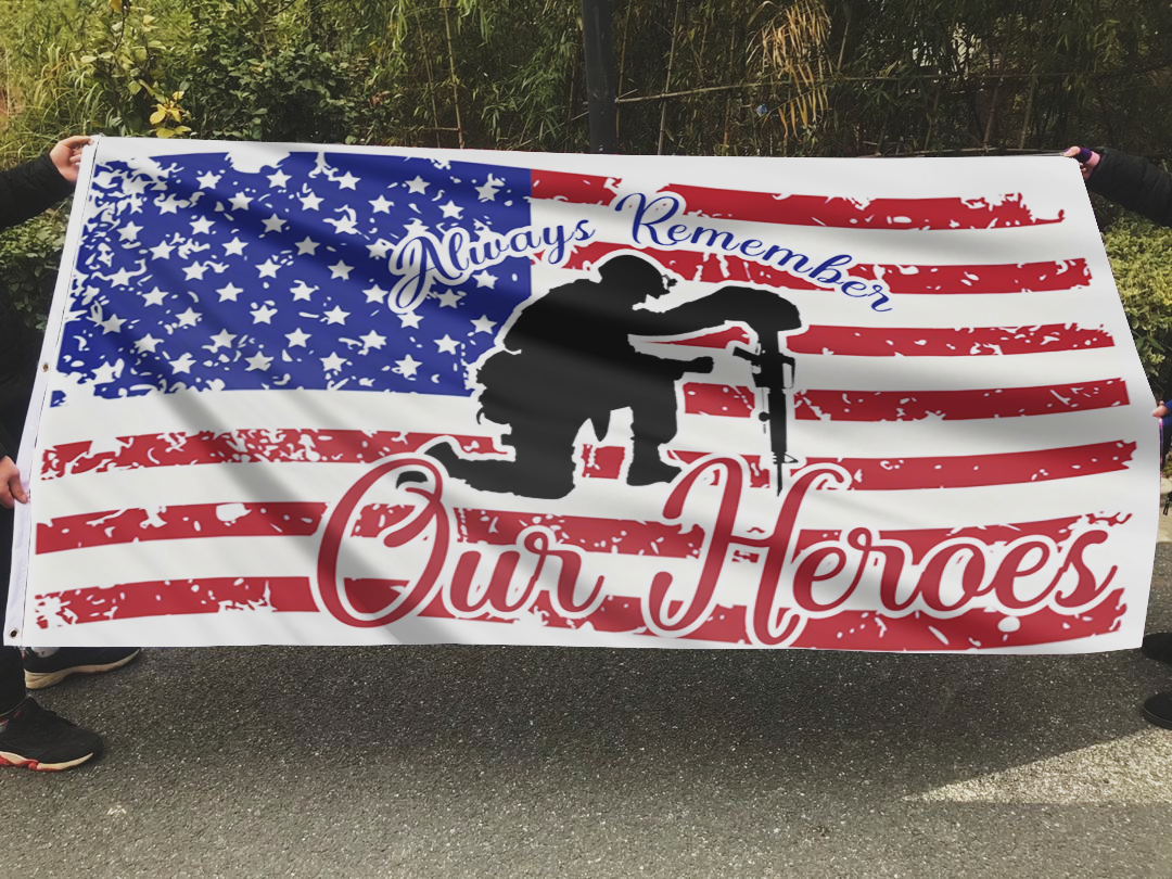 Always Remember Our Heroes Flag