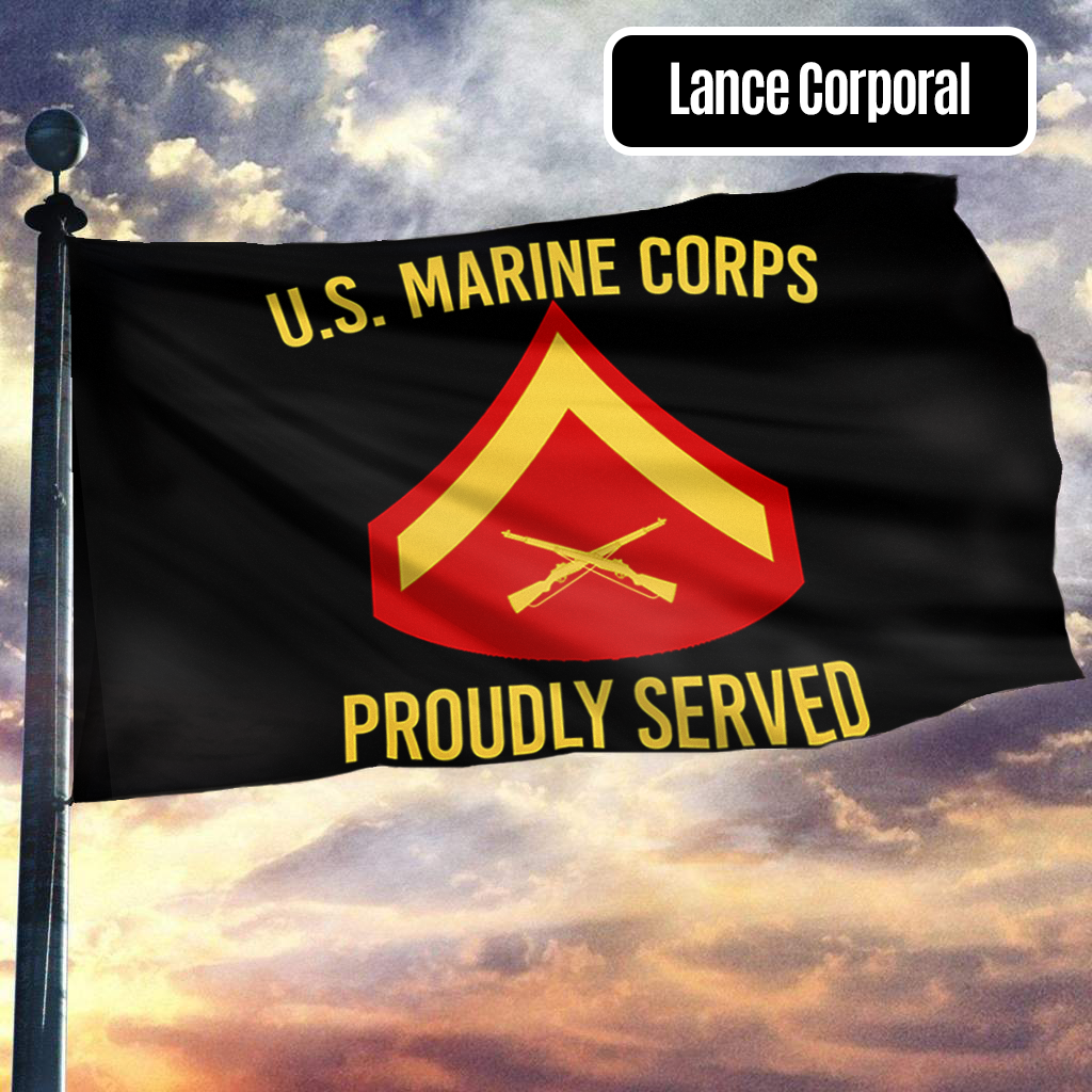 U.S. Marine Corps Proudly Served Lance Corporal Flag