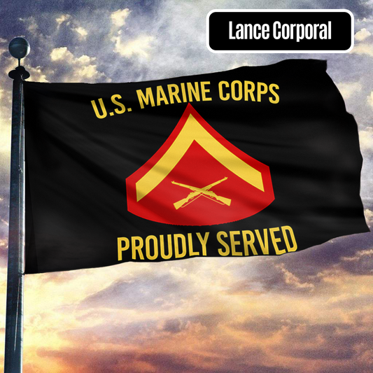 U.S. Marine Corps Proudly Served Lance Corporal Flag